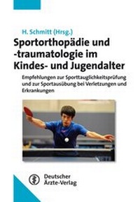 Abbildung von: Sportorthopädie und -traumatologie im Kindes- und Jugendalter - Deutscher Ärzteverlag