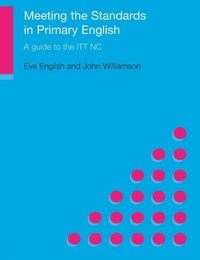 Enlarge image Cover: Meeting the Standards in Primary English - Routledge