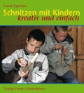 Cover: Schnitzen mit Kindern - Freies Geistesleben
