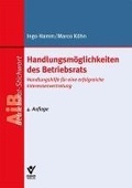 Cover: E-Book: Handlungsm&ouml;glichkeiten des Betriebsrats - Bund-Verlag