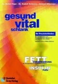 Cover: Gesund - Vital - Schlank - Deutscher &Auml;rzteverlag