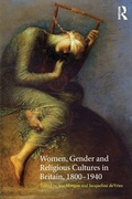 Cover: Women, Gender and Religious Cultures in Britain, 1800-1940 - Routledge