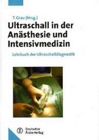 Abbildung von: Ultraschall in der Anästhesie und Intensivmedizin - Deutscher Ärzteverlag