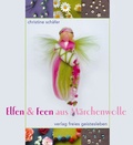 Cover: Elfen & Feen aus M&auml;rchenwolle - Freies Geistesleben