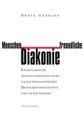 Cover: Menschenfreundliche Diakonie - Vandenhoeck & Ruprecht