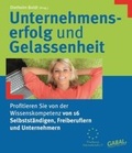 Cover: Unternehmenserfolg und Gelassenheit - J&uuml;nger Medien Verlag