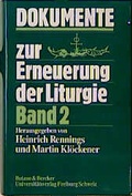Cover: Dokumente zur Erneuerung der Liturgie / Dokumente zur Erneuerung der Liturgie - Butzon & Bercker