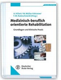 Abbildung von: Medizinisch-beruflich orientierte Rehabilitation - Deutscher Ärzteverlag
