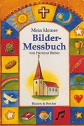 Cover: Mein kleines Bilder-Messbuch - Butzon & Bercker
