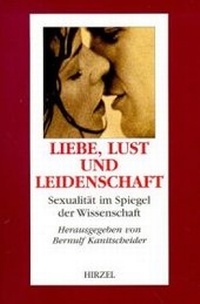 Enlarge image Cover: Liebe, Lust und Leidenschaft - Hirzel