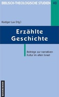 Cover: Erz&auml;hlte Geschichte - Neukirchener Theologie