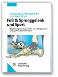 Cover: Fu&szlig; & Sprunggelenk und Sport - Deutscher &Auml;rzteverlag