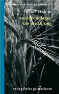 Cover: Naturgrundlagen der Ern&auml;hrung - Freies Geistesleben