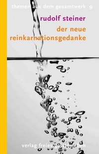 Enlarge image Cover: Der neue Reinkarnationsgedanke - Freies Geistesleben