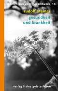 Cover: Gesundheit und Krankheit - Freies Geistesleben