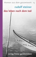 Cover: Das Leben nach dem Tod - Freies Geistesleben