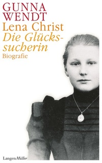 Abbildung von: Lena Christ - LangenMüller