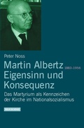 Cover: Martin Albertz (1883-1956). Eigensinn und Konsequenz - Vandenhoeck & Ruprecht