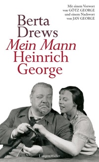 Abbildung von: Mein Mann Heinrich George - LangenMüller