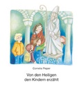 Cover: Von den Heiligen den Kindern erz&auml;hlt - Butzon & Bercker