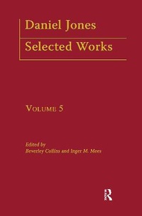 Enlarge image Cover: Daniel Jones, Selected Works: Volume V - Routledge