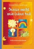 Cover: Jesus macht mein Leben hell - Butzon & Bercker