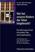 Cover: Wer hat unseren Kindern das T&ouml;ten beigebracht? - Freies Geistesleben