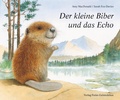 Cover: Der kleine Biber und das Echo - Freies Geistesleben