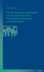 Bild: Was die deutschen Universitäten von den amerikanischen lernen können und was sie vermeiden sollten - Meiner
