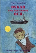 Cover: Oskar und der gro&szlig;e Och - Freies Geistesleben