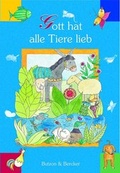 Cover: Gott hat alle Tiere lieb - Butzon & Bercker