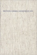 Cover: Br&uuml;der Grimm Gedenken. Band 13 - Hirzel
