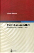 Cover: Vom Chaos zum Bios - Hirzel