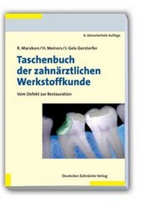 Abbildung von: Taschenbuch der zahnärztlichen Werkstoffkunde - Deutscher Ärzteverlag
