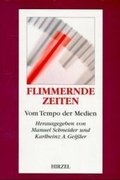 Cover: Flimmernde Zeiten - Hirzel