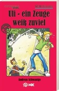 Cover: Uli - ein Zeuge wei&szlig; zu viel - H&auml;nssler