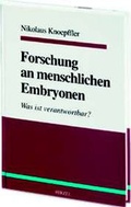 Cover: Forschung an menschlichen Embryonen - Hirzel