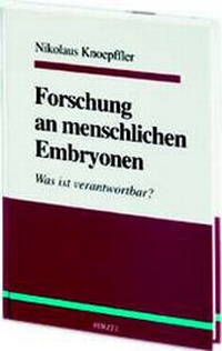 Enlarge image Cover: Forschung an menschlichen Embryonen - Hirzel