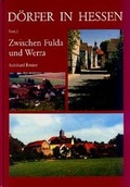 Cover: D&ouml;rfer in Hessen. Siedlungsformen - Hofformen - Hausformen / D&ouml;rfer in Hessen. Siedlungsformen - Hofformen - Hausformen Band 1 - Langewiesche, K R
