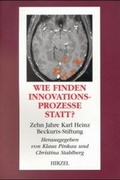 Cover: Wie finden Innovationsprozesse statt? - Hirzel