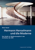 Cover: Hermann Henselmann und die Moderne - Langewiesche, K R