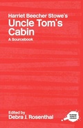 Cover: Harriet Beecher Stowe's Uncle Tom's Cabin - Routledge
