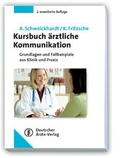 Cover: Kursbuch &auml;rztliche Kommunikation - Deutscher &Auml;rzteverlag