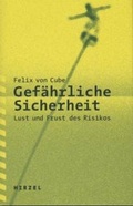 Cover: Gef&auml;hrliche Sicherheit - Hirzel