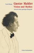 Cover: Gustav Mahler - Vision und Mythos - Freies Geistesleben