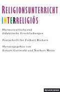 Cover: Religionsunterricht - interreligi&ouml;s - Neukirchener Theologie
