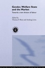 Cover: Gender, Welfare State and the Market - Routledge