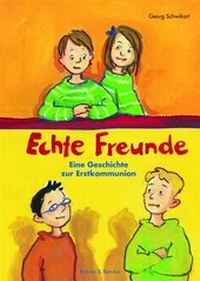 Enlarge image Cover: Echte Freunde - Butzon & Bercker