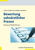 Cover: Bewertung zahn&auml;rztlicher Praxen - Deutscher &Auml;rzteverlag