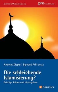Abbildung von: Die schleichende Islamisierung? - Hänssler